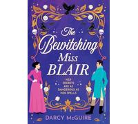 The Bewitching Miss Blair: Practical Magic meets Bridgerton in this BRAND NEW witchy historical romance from Darcy McGuire for 2026