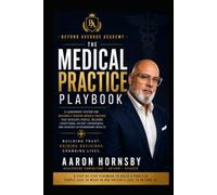 The Beyond Average Academy: The Medical Practice Play Book