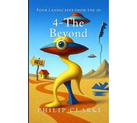 The Beyond: Four Landscapes from the Id - Book IV