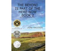 The Beyond is Part of the Here Now Book 2