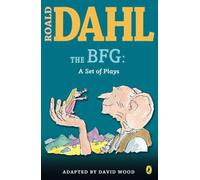 The BFG: a Set of Plays