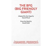 David Wood Roald Dahl The BFG (Tascabile) Acting Edition S.