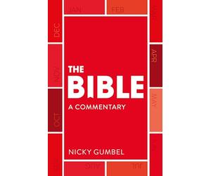 The Bible - a Commentary by Nicky Gumbel