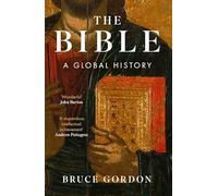 The Bible A Global History