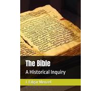 The Bible: A Historical Inquiry