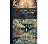 The Bible and the Rule of Faith