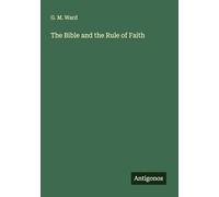The Bible and the Rule of Faith