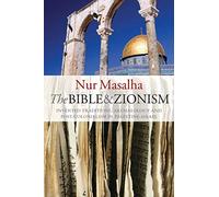Nur Masalha The Bible and Zionism (Tascabile)