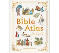 The Bible Atlas (Copertina rigida) DK Pictorial Atlases