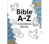 The Bible Coloring Book: A-Z