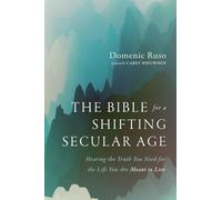 The Bible for a Shifting Secular Age