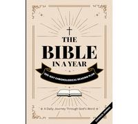 The Bible in a Year: 365-Day Chronological Reading Plan (Catholic Journal) - Beige: A Daily Journey Through God’s Word