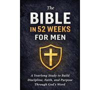 The Bible in a Year For Mem: A practical, yearlong guide to discipline, integrity, and applied faith