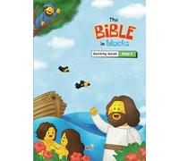 The Bible in Blocks: Building Guide (Steps 3): Step-by-step Bible building guide for kids with LEGO® Education My XL World 45028