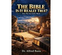 The Bible-Is It Really True?: How We Got God's Word