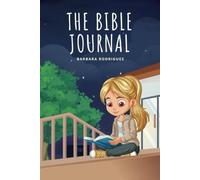 The Bible Journal: Faithful Writing: Guided Prayer Book