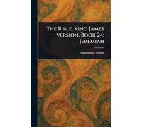 The Bible, King James Version, Book 24: Jeremiah