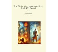 The Bible, King James version, Book 27: Daniel