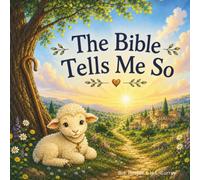 The Bible Tell Me So
