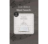 The Bible Word Search Book: Prophets, Proverbs & Psalms: Word Searches, Easy To Read | 6x9 inches, 123 pages| Christian Gift, Stocking Stuffer, Gift ... Lovers and Enthusiasts, Memory Recall Fun