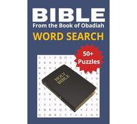 The Bible Word Search - From the Book of Obadiah: Explore Themes of Judgment, Justice, and Hope Through Engaging Bible Word Puzzles | 6 x 9 inches | 50+ Puzzles, 110 pages