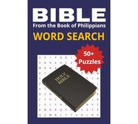 The Bible Word Search: From the Book of Philippians: Cultivate Joy & Peace Through Uplifting Scripture Puzzles! | 6 x 9 inches | 50+ Puzzles, 110 pages