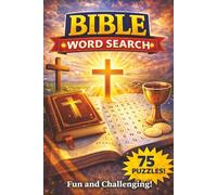 The Bible Word Search Puzzle Book: Word Search with Easy to Read about Religion, Christian, Catholic, and more [6x9 inches, 150 pages] 75 puzzles....a Gift for Vacations, Holidays, and Free Times