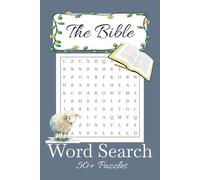 The Bible Word Search Puzzle Book: Word searches with easy to read print about The Bible, Jesus and The Word | 6x9 inches| 50+ Puzzles... Great for Gifts, Vacations, Bible Study groups and free times.
