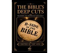 The Bible's Deep Cuts: The Books You Skipped (But God Didn’t)