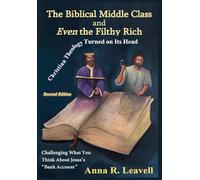 The Biblical Middle Class and Even the Filthy Rich