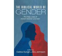 The Biblical World of Gender (Copertina rigida)