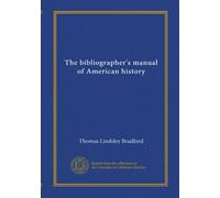 The bibliographer's manual of American history (v.4)