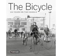 The Bicycle: 200 Years on Two Wheels