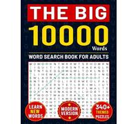 The Big 10000 Word Search Book For Adults: Learn New Words With More Than 340 Themed Puzzles (Modern Version)
