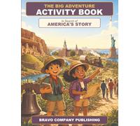 The Big Adventure Activity Book: In Search of America's Story
