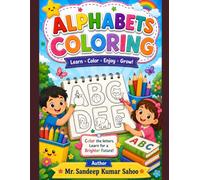 THE BIG ALPHABET COLORING BOOK: A-Z Letter Coloring, Fun Activities, and First Words for Little Learners