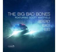 The Big Bad Bones Emergency Vehicle Blues (CD) Album