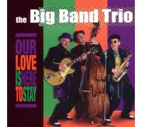 The Big Band Trio - Rent Party ! (+ Jumpin' Jive Orchestra)