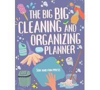 The big BIG Cleaning and Organizing Planner: (Purple Version) Home Cleaning Book, ADHD Cleaning Workbook for Women, Men, Adults, Guided Schedules, ... Keep House neat and tidy, Housekeeping