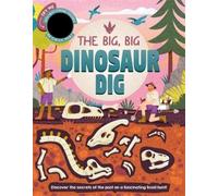 The Big, Big Dinosaur Dig (Libro di cartone)