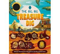 The Big, Big Treasure Dig (Libro di cartone)
