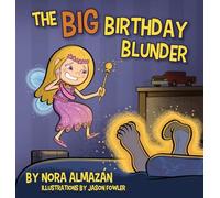 The Big Birthday Blunder