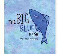 The Big Blue Fish