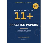 The Big Book Of 11+ Practice Papers