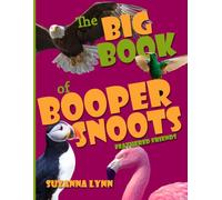 The Big Book of Booper Snoots - Feathered Friends
