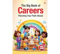 The Big Book of Careers Planning Your Path Ahead