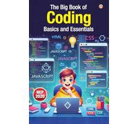 The Big Book of Coding Basics and Essentials
