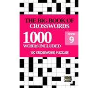 The Big Book of Crosswords for Adults: 100 General Knowledge Themed Crossword Puzzles - Large Print Fun Puzzles for Adults and Seniors