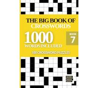 The Big Book of Crosswords for Adults: 100 General Knowledge Themed Sunday Puzzles - Large Print Puzzle for Adults and Seniors