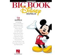 The Big Book of Disney Songs: Trombone